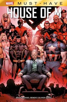 Marvel Must-Have: House of M.  Olivier Coipel