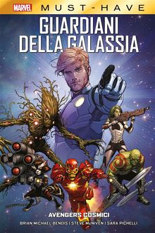 Marvel Must-Have: Guardiani della Galassia - Avengers Cosmici.  Steve McNiven