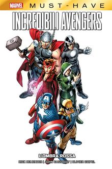 Marvel Must-Have: Incredibili Avengers - L'Ombra Rossa.  Rick Remender