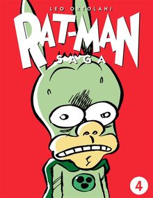 Rat-Man Saga 4.  Leo Ortolani