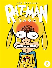 Rat-Man Saga 8.  Leo Ortolani