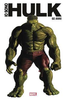 Io Sono Hulk  Anniversary Edition.  AA. VV.