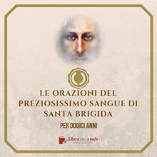 ORAZIONI DEL PREZIOSISSIMO SANGUE di Santa Brigida.  Santa Brigida di Svezia