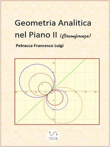 Geometria Analitica nel Piano II (Circonferenza).  Petracca Francesco Luigi