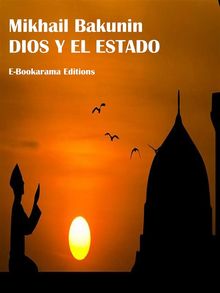 Dios y el Estado.  Mikhail Bakunin