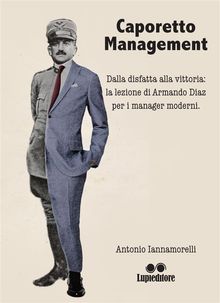 Caporetto Management.  ANTONIO IANNAMORELLI