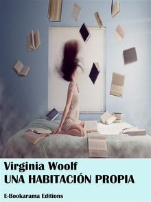 Una habitacin propia.  Virginia Woolf