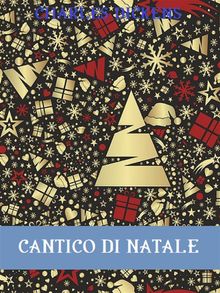 Cantico di Natale.  Charles Dickens