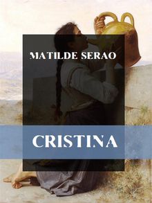 Cristina.  Matilde Serao