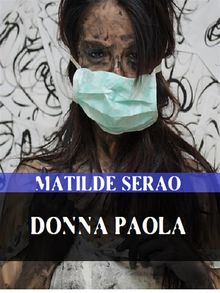 Donna Paola.  Matilde Serao