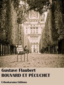 Bouvard et Pcuchet.  Gustave Flaubert