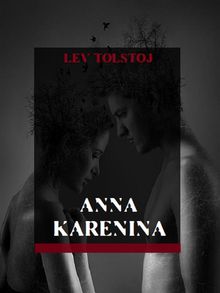 Anna Karenina.  Lev Tolstoj