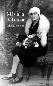 Ms all del amor.  Alberto Moretti