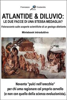 ATLANTIDE e DILUVIO: le due facce di una stessa medaglia?.  Francesco Costarella