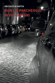 Non c parcheggio in via Caetani.  Vincenzo Di Mattia