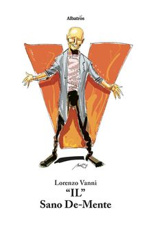 IL Sano De-Mente.  Lorenzo Vanni