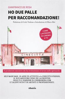 Ho due palle per raccomandazione!.  Gianfranco De Rosa