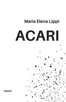 Acari.  Maria Elena Lippi
