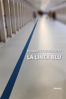 La linea blu.  Elisabetta Lorenzatto