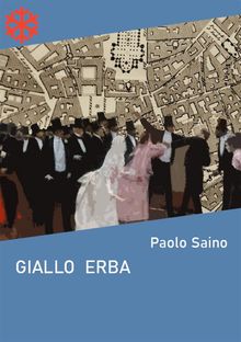 Giallo erba.  Paolo Saino