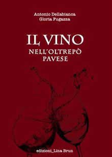 Il vino nell'Oltrep Pavese.  Lina Brun