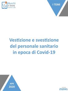 Vestizione e svestizione del personale sanitario in epoca di Covid-19.  Nicoletta Scarpa