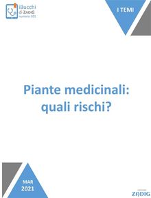 Piante medicinali: quali rischi?.  Silvia Emendi