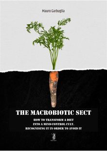 The macrobiotic sect.  Mauro Garbuglia