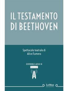 Il Testamento di Beethoven.  Alice Fumero