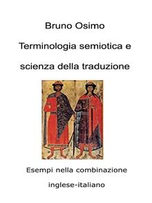 Terminologia semiotica e scienza della traduzione.  Bruno Osimo