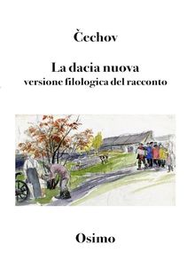 La dacia nuova (Tradotto).  ?echov