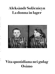 La donna in lager.  Bruno Osimo