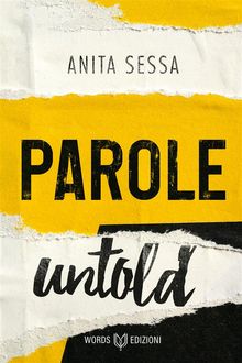 Parole (Untold).  Anita Sessa