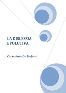 Dislessia evolutiva.  Carmelina De Stefano