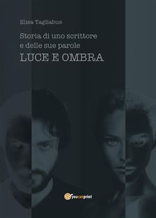 Luce e Ombra.  Elisa Tagliabue