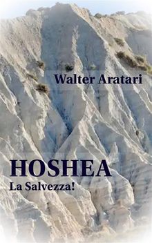 Hoshea.  Walter Aratari