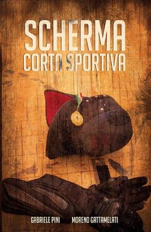 Scherma Corta Sportiva.  Gabriele Pini