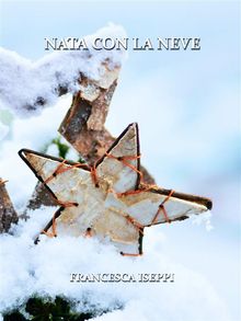 Nata con la neve.  Francesca Iseppi