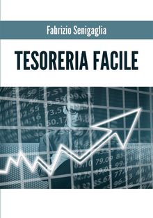 Tesoreria facile.  Fabrizio Senigaglia