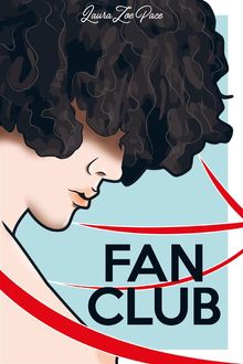 Fan club.  Laura Zoe Pace