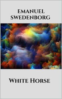 White Horse.  Emanuel Swedenborg