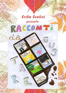 Racconti da gustare.  Erika Scalici