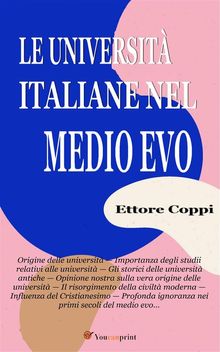 Le Universit italiane nel Medio Evo.  Ettore Coppi