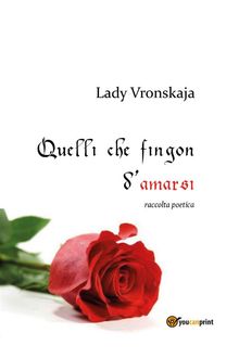 Quelli che fingon d'amarsi.  Lady Vronskaja