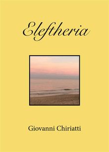 Eleftheria.  Giovanni Chiriatti