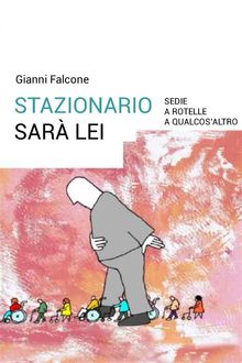 Stazionario sar lei.  Gianni Falcone