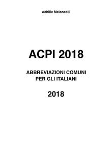 ACPI 2018 Abbreviazioni comuni per gli Italiani 2018.  Achille Meloncelli