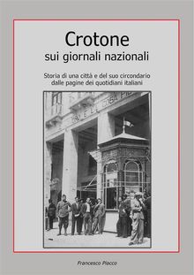 Crotone sui giornali nazionali.  Francesco Placco