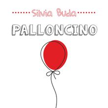 Palloncino.  Silvia Buda