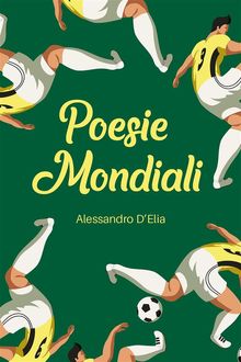 Poesie mondiali.  Alessandro D'Elia